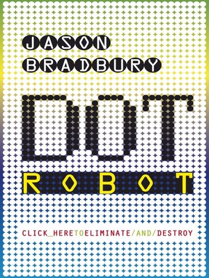 cover image of Dot Robot